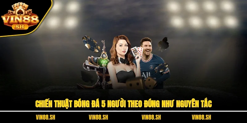 Chiến thuật bóng đá 5 người