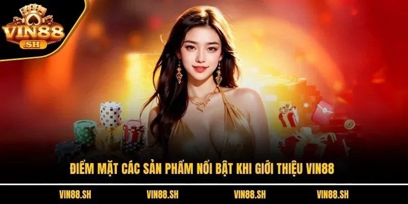 giới thiệu VIN88