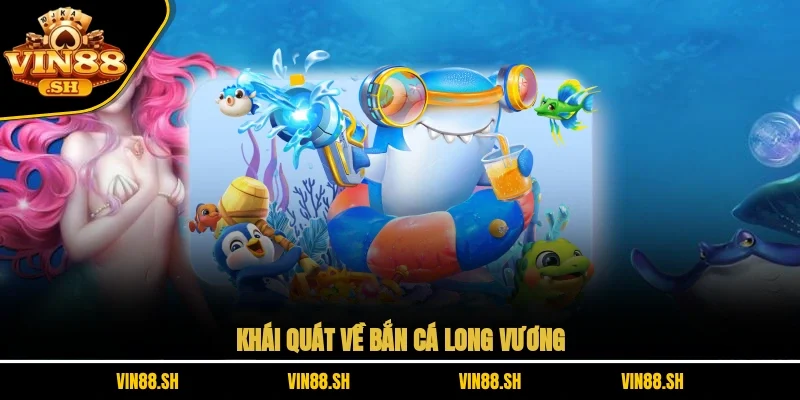 Bắn cá long vương