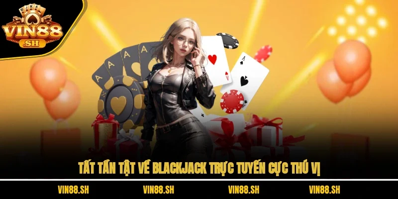 Blackjack trực tuyến